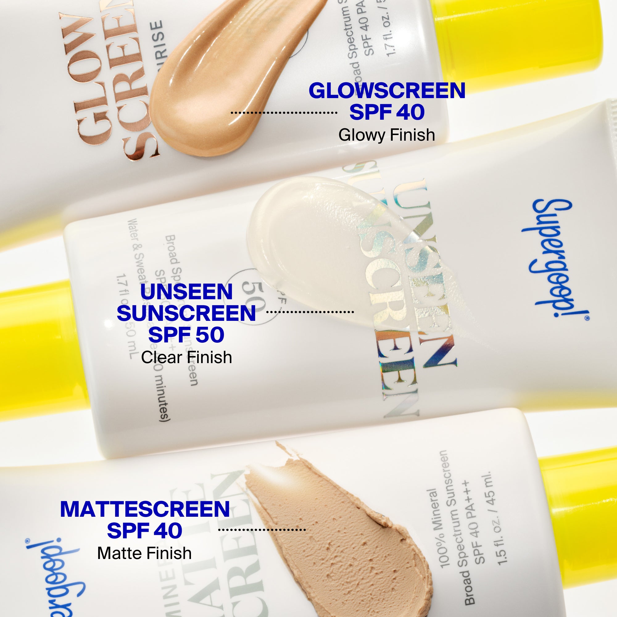 Product swatched on skin Glowscreen SPF 40 Dawn / 1.7 fl. oz. Glowscreen SPF 40 Sunrise / 1.7 fl. oz. Glowscreen SPF 40 Sunrise / 0.68 fl. oz. Glowscreen SPF 40 Golden Hour / 1.7 fl. oz. Glowscreen SPF 40 Sunset‎ / 1.7 fl. oz. and Glowscreen SPF 40 Sunrise / 2.5 fl. oz. Sunrise / 2-pack Dawn / 2-pack Golden Hour / 2-pack Sunset / 2-pack