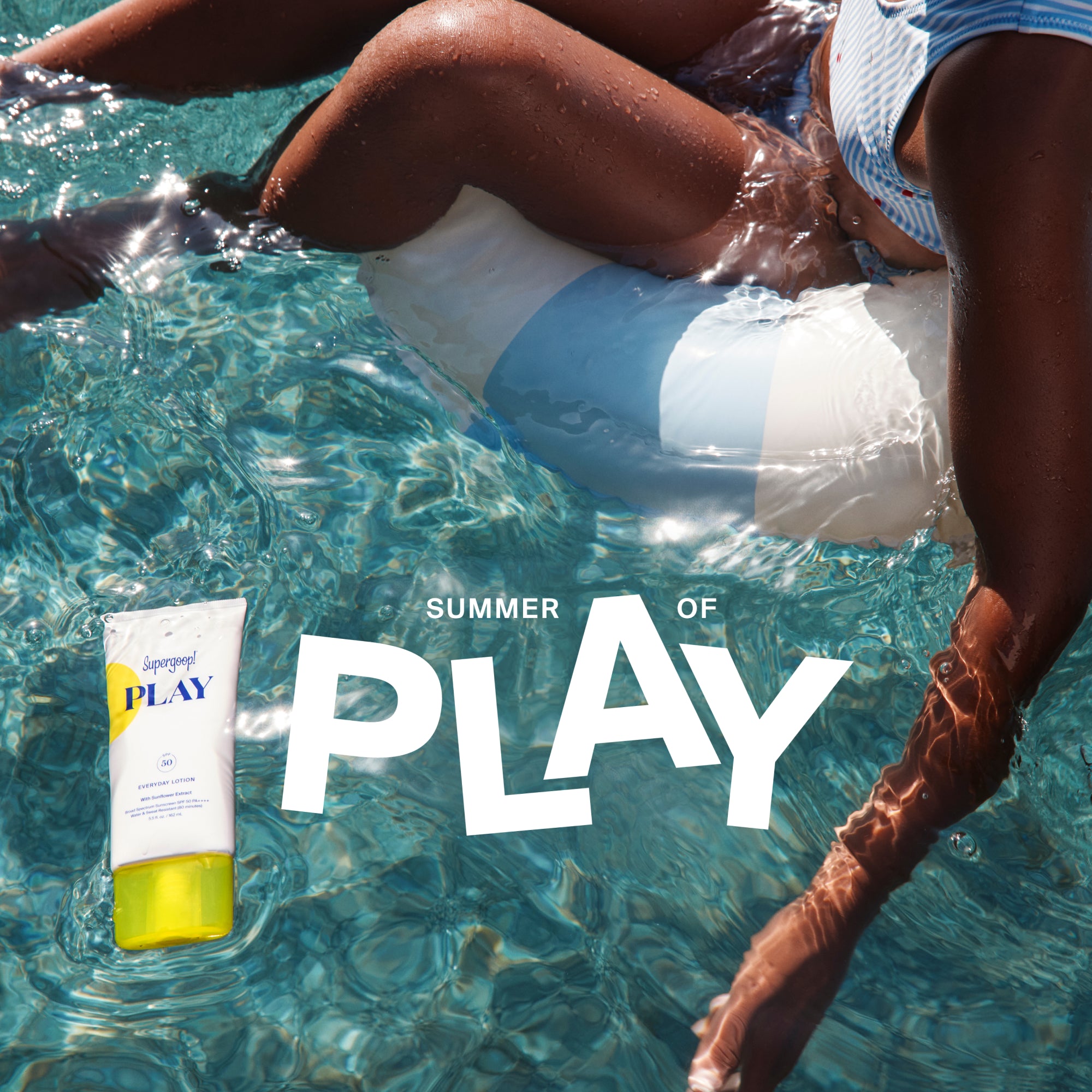 Supergoop! PLAY Everyday Lotion SPF 50 with Sunflower Extract 1 fl. oz., 2.4 fl. oz., 5.5 fl.  oz. 18 fl. oz. and 2-pack  
Dawn, Sunrise, Golden Hour, Sunset / 1.7 oz. 